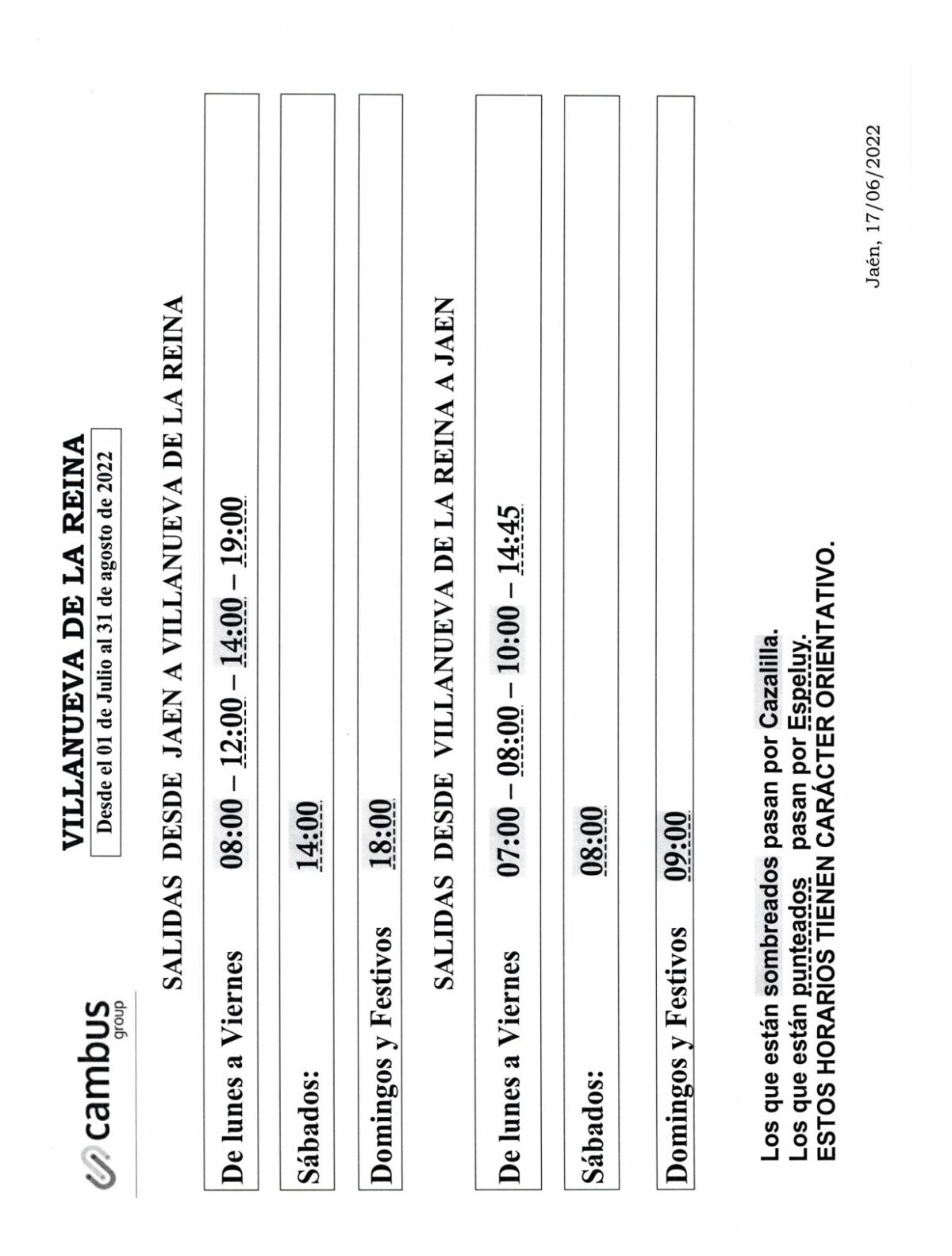 HORARIOS AUTOBUSES VERANO 2022 Ayuntamiento de Villanueva de la Reina HORARIOS AUTOBUSES VERANO 2022 Ayuntamiento de Villanueva de la Reina
